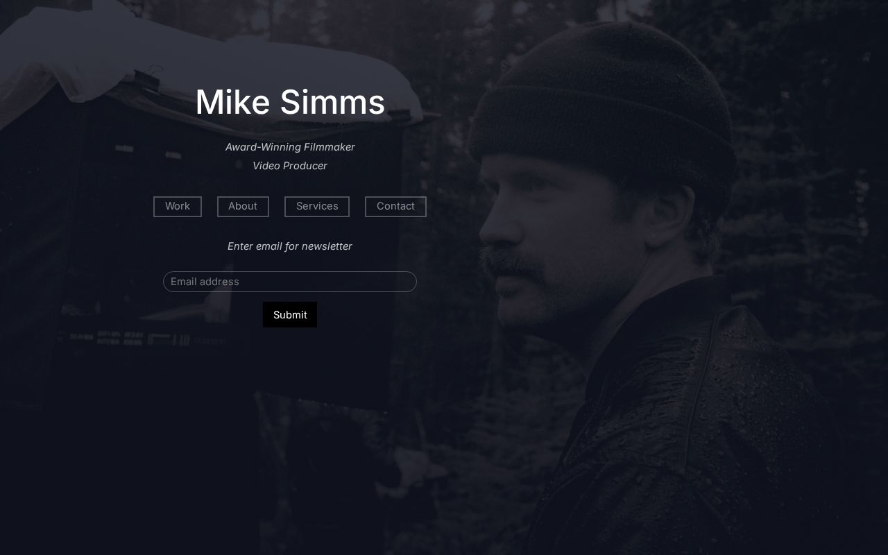 Mike Simms - Filmmaker, Video Producer
